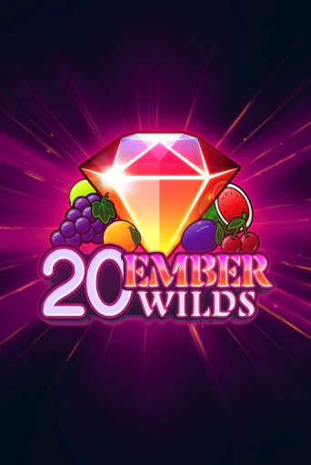 Демо игра 20 Ember Wilds играть онлайн | Казино Х бесплатно