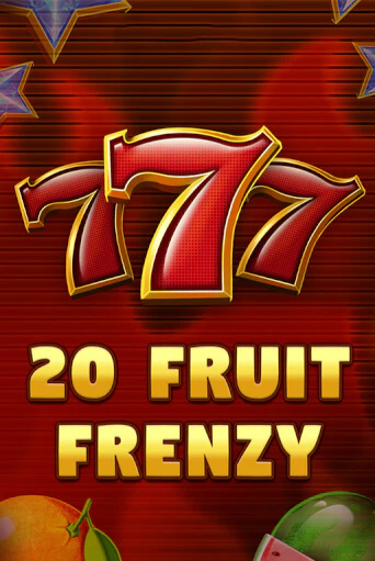 Демо игра 20 Fruit Frenzy играть онлайн | Казино Х бесплатно