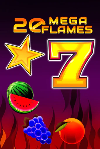 Демо игра 20 Mega Flames играть онлайн | Казино Х бесплатно