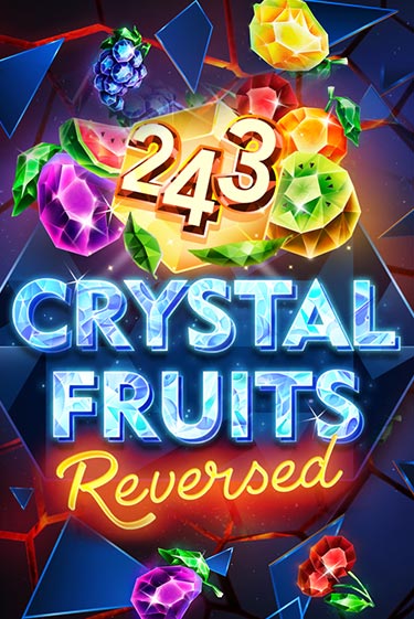 Демо игра 243 Crystal Fruits Reversed играть онлайн | Казино Х бесплатно