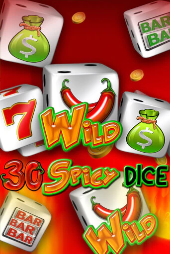 Демо игра 30 Spicy Dice играть онлайн | Казино Х бесплатно