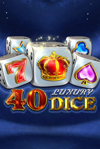 Демо игра 40 Luxury Dice играть онлайн | Казино Х бесплатно