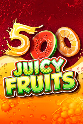 Демо игра 500 Juicy Fruits играть онлайн | Казино Х бесплатно