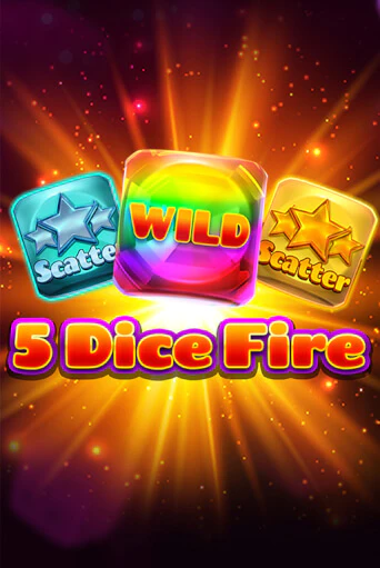 Демо игра 5 Dice Fire играть онлайн | Казино Х бесплатно