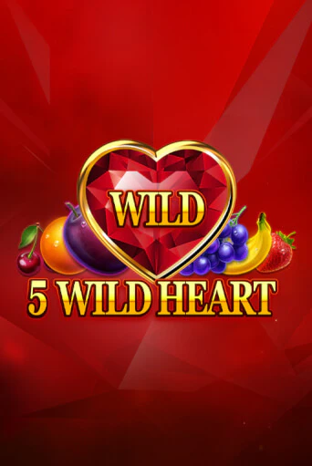 Демо игра 5 Wild Heart - Red Stone играть онлайн | Казино Х бесплатно