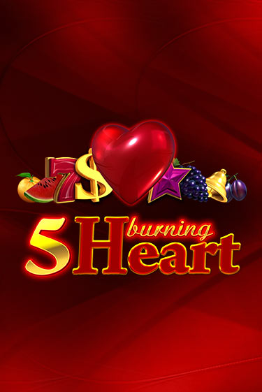 Демо игра 5 Burning Heart играть онлайн | Казино Х бесплатно