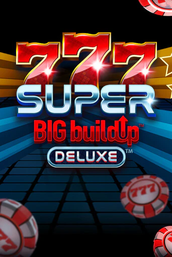 Демо игра 777 Super BIG BuildUp™ Deluxe™ играть онлайн | Казино Х бесплатно