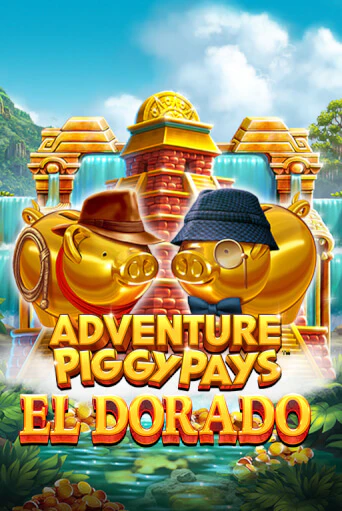 Демо игра Adventure PIGGYPAYS™ El Dorado играть онлайн | Казино Х бесплатно