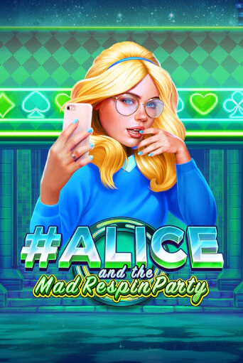 Демо игра Alice and the Mad Respin Party играть онлайн | Казино Х бесплатно