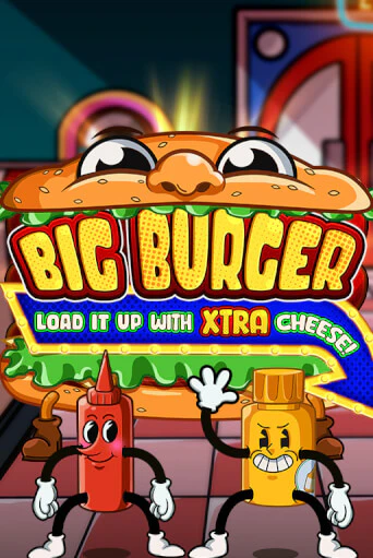 Демо игра Big Burger Load it up with Xtra Cheese играть онлайн | Казино Х бесплатно