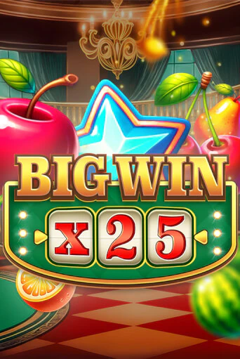 Демо игра Big Win x25 играть онлайн | Казино Х бесплатно