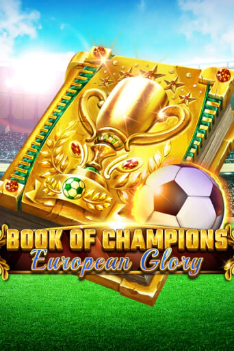 Демо игра Book Of Champions - European Glory играть онлайн | Казино Х бесплатно