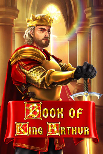 Демо игра Book of King Arthur играть онлайн | Казино Х бесплатно