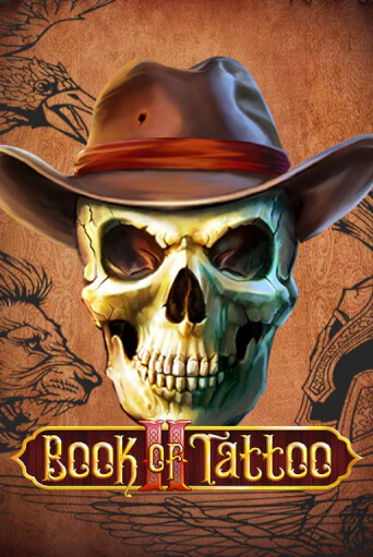 Демо игра Book Of Tattoo II играть онлайн | Казино Х бесплатно