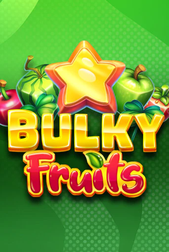 Демо игра Bulky Fruits играть онлайн | Казино Х бесплатно