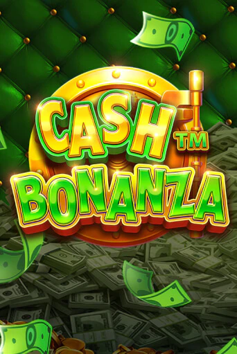 Демо игра Cash Bonanza играть онлайн | Казино Х бесплатно