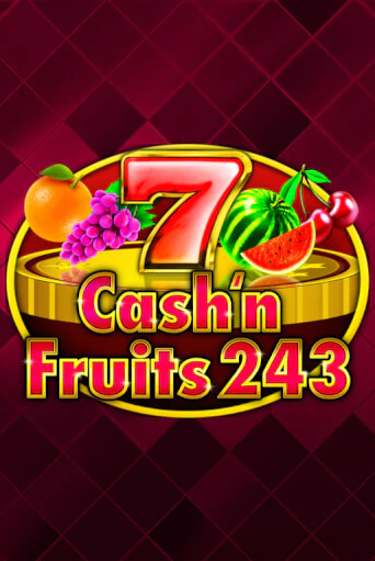 Демо игра Cash'n Fruits 243 играть онлайн | Казино Х бесплатно