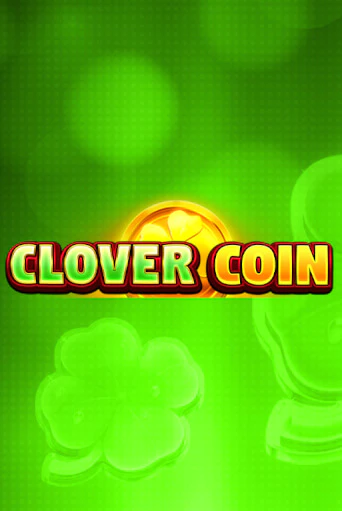 Демо игра Clover Coin  играть онлайн | Казино Х бесплатно