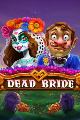 Демо игра Dead Bride играть онлайн | Казино Х бесплатно