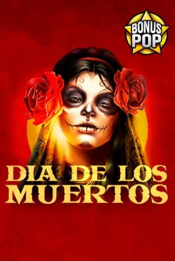 Демо игра Dia De Los Muertos играть онлайн | Казино Х бесплатно