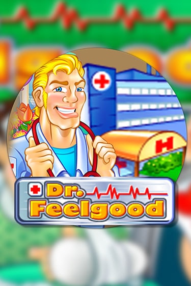 Демо игра Dr Feelgood играть онлайн | Казино Х бесплатно