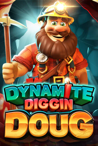 Демо игра Dynamite Diggin Doug играть онлайн | Казино Х бесплатно