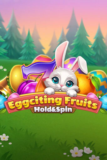 Демо игра Eggciting Fruits - Hold&Spin играть онлайн | Казино Х бесплатно