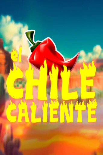 Демо игра El Chile Caliente играть онлайн | Казино Х бесплатно