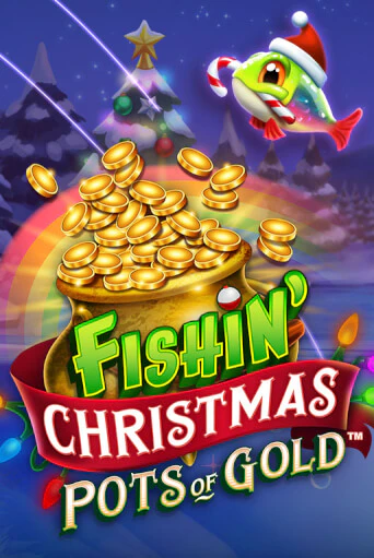 Демо игра Fishin Christmas Pots of Gold играть онлайн | Казино Х бесплатно