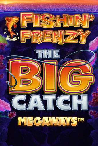 Демо игра Fishin Frenzy Big Catch Megaways играть онлайн | Казино Х бесплатно