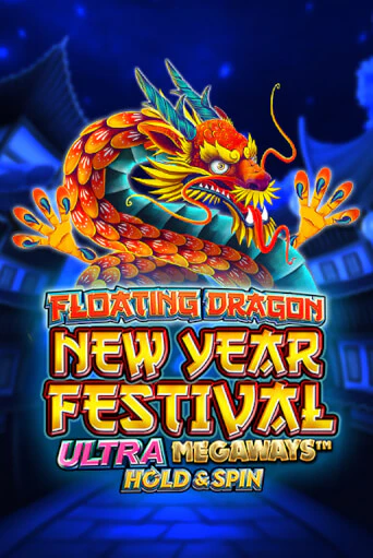 Демо игра Floating Dragon New Year Festival Ultra Megaways Hold & Spin играть онлайн | Казино Х бесплатно