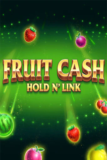 Демо игра Fruit Cash Hold n’ Link играть онлайн | Казино Х бесплатно