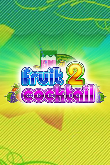 Демо игра Fruit Cocktail 2 играть онлайн | Казино Х бесплатно