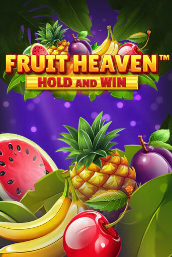 Демо игра Fruit Heaven Hold and Win играть онлайн | Казино Х бесплатно