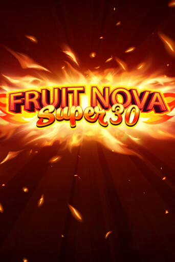 Демо игра Fruit Super Nova 30 играть онлайн | Казино Х бесплатно