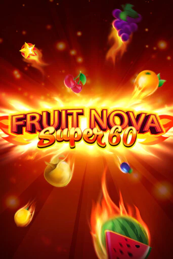 Демо игра Fruit Super Nova 60 играть онлайн | Казино Х бесплатно