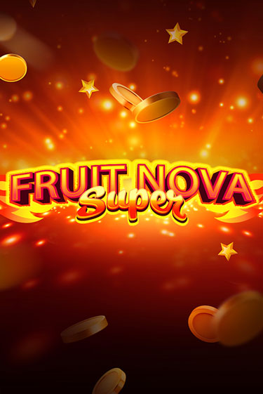 Демо игра Fruit Super Nova играть онлайн | Казино Х бесплатно