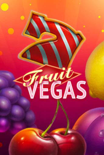 Демо игра Fruit Vegas играть онлайн | Казино Х бесплатно