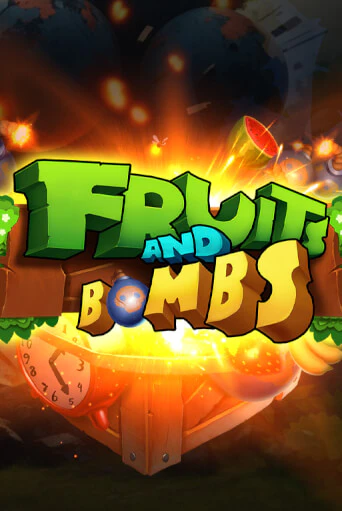 Демо игра Fruits and Bombs играть онлайн | Казино Х бесплатно