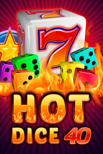 Демо игра Hot Dice 40 играть онлайн | Казино Х бесплатно