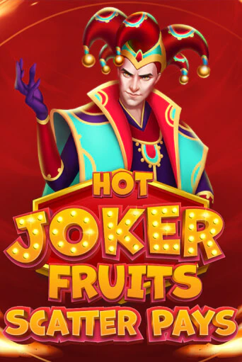 Демо игра Hot Joker Fruits: Scatter Pays играть онлайн | Казино Х бесплатно