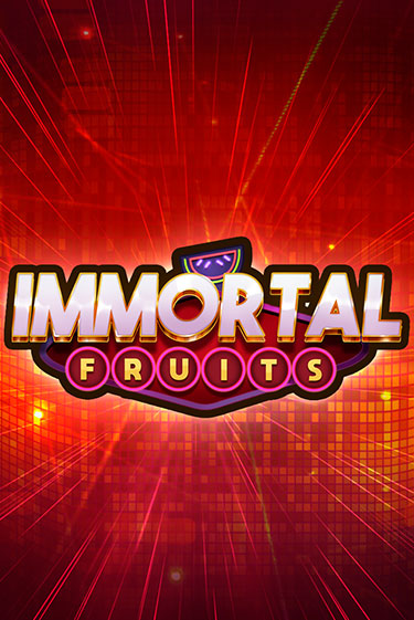 Демо игра Immortal Fruits играть онлайн | Казино Х бесплатно