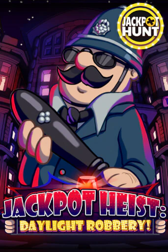 Демо игра Jackpot Heist: Daylight Robbery играть онлайн | Казино Х бесплатно