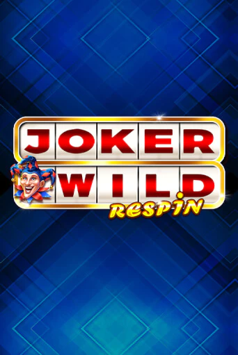 Демо игра Joker Wild Respin играть онлайн | Казино Х бесплатно