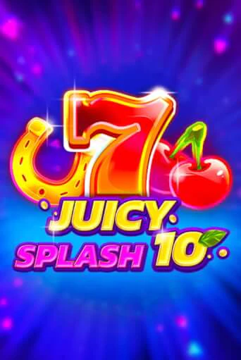 Демо игра Juicy Splash 10 играть онлайн | Казино Х бесплатно