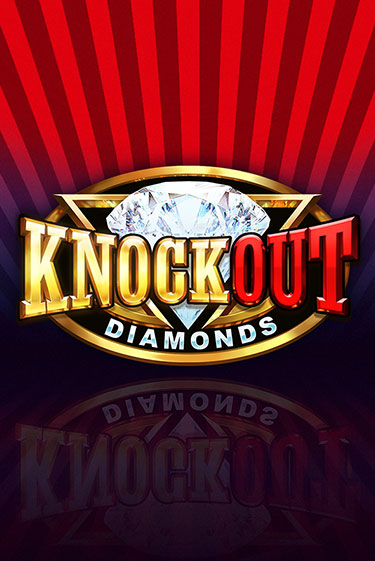 Демо игра Knockout Diamonds играть онлайн | Казино Х бесплатно