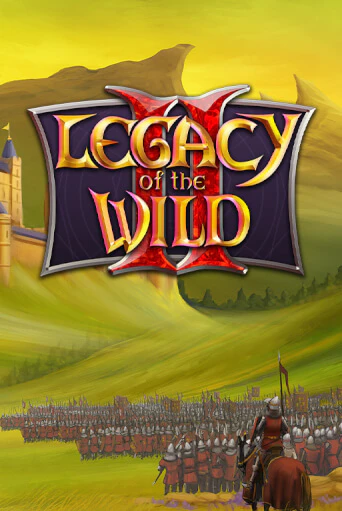 Демо игра Legacy of the Wilds 2 играть онлайн | Казино Х бесплатно