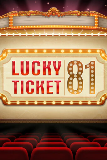 Демо игра Lucky Ticket 81 играть онлайн | Казино Х бесплатно