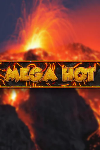 Демо игра Mega Hot играть онлайн | Казино Х бесплатно