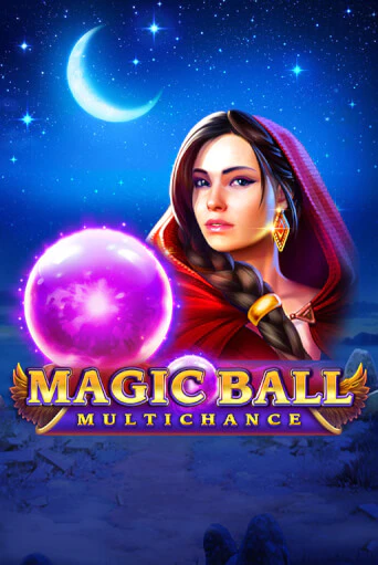 Демо игра Magic Ball: Multichance играть онлайн | Казино Х бесплатно